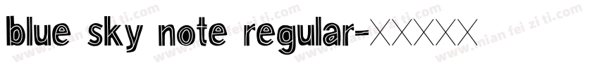 blue sky note regular字体转换